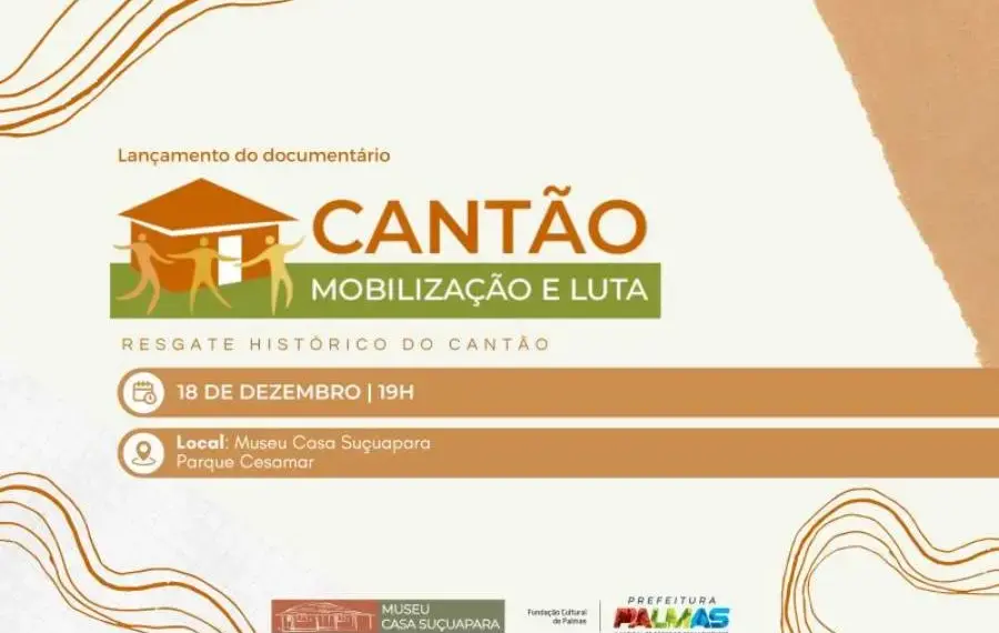 Documentário ‘Cantão – Mobilização e Luta’ será lançado nesta quarta-feira, 18