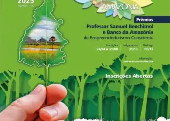 Inscrições para os prêmios Professor Samuel Benchimol e Banco da Amazônia 2025 são prorrogadas até 31 de agosto