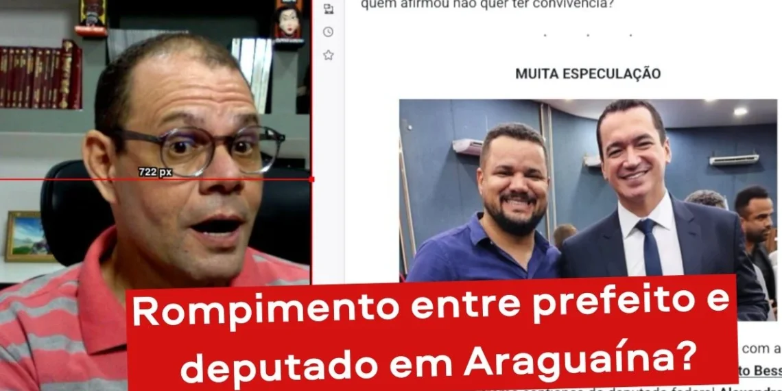 RESUMO | Rompimento entre prefeito e deputado em Araguaína?