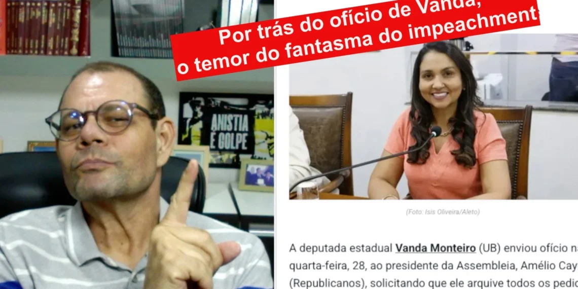 RESUMO | Por trás do ofício de Vanda, o temor do fantasma do impeachment