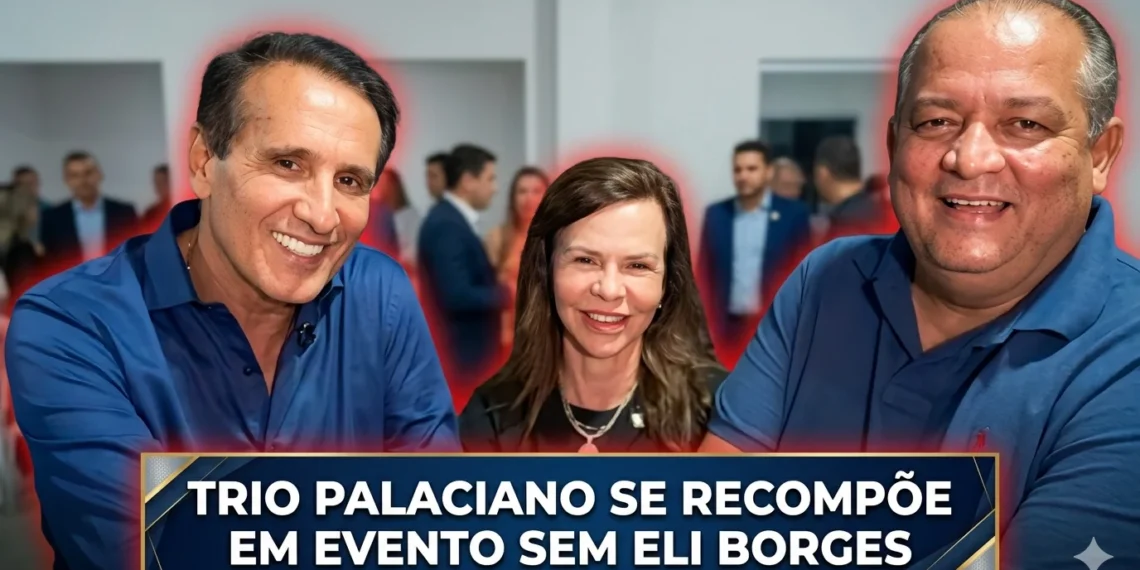 RESUMO | Trio palaciano se recompõe em evento sem Eli Borges