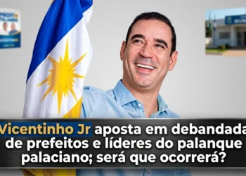 RESUMO | Vicentinho Jr aposta em debandada de prefeitos e líderes do palanque palaciano; será que ocorrerá?