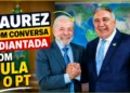EM OFF | Laurez com conversa adiantada com Lula e o PT