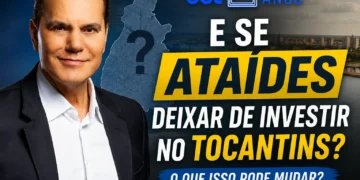 RESUMO | E se Ataídes deixar de investir no Tocantins?