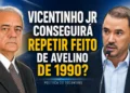 EM OFF | Vicentinho Jr fala em “levante popular” e quer repetir feito de Avelino de 1990