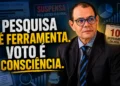 RESUMO | Pesquisa é ferramenta; voto é consciência