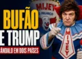 RESUMO | Milei, o bufão de Trump, escandaliza no Brasil e na Argentina